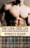 [Highlander Heroes 06] • The Love of Her Life (Highlander Heroes Book 6)